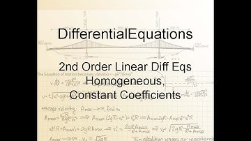 Differential Equations Chapter 3.1 2nd Order Linear Homogeneous DEs with Constant Coefficients