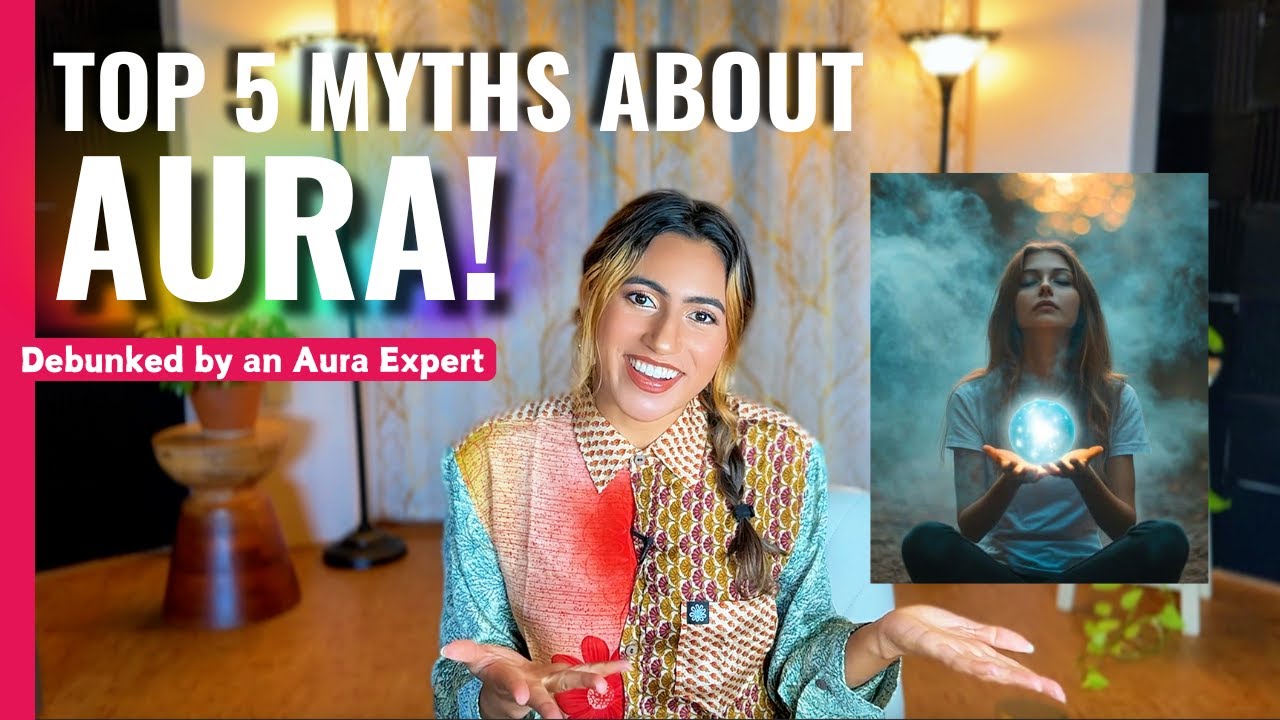 TOP 5 MYTHS About Auras (Debunked by an Aura Expert)
