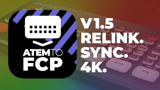 ATEM TO FCP v1.5 — Complete Workflow Tutorial (Relink,  Frame-Accurate Sync & 4K Export)