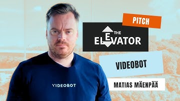The Elevator #49 - VIDEOBOT - The Future of Interactive Video