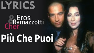 Più Che Puoi (Eros Ramazzotti & Cher) LYRICS + VOICE