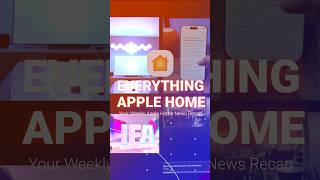 Apple event and no home hardware + Apple Intelligence camera Limits revealed & IFA 2026 #applehome @AppleHomeAuthority