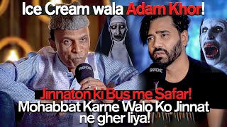 Ice Cream wala Adam Khor! | Jinnaton ki Bus me Safar! | Mohabbat Karne Walo Ko Jinnat ne gher liya!