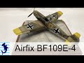 Airfix BF 109E-4 Full Build!