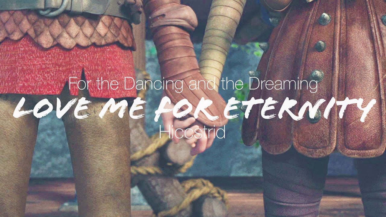 【Hiccstrid】For the Dancing and the Dreaming