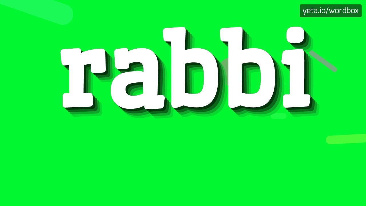 How To Pronounce Rabbi