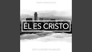 Video thumbnail of "North Point En Vivo - Los Hijos Y Las Hijas De Dios (feat. Seth Condrey) (Live)"