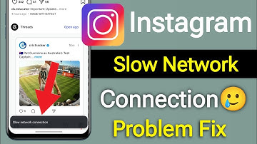 Fix Instagram Slow network connection Problem 2025 || Slow network connection On Instagram