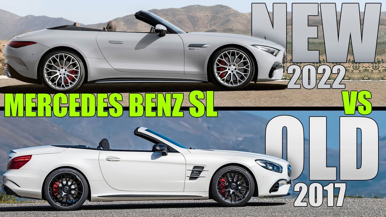 New 2022 Mercedes Benz Sl Amg Vs Old 2017 Model New Vs Old Youtube 