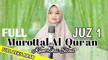 JUZ 1 FULL SURAT AL-BAQARAH 1-141 - Kuntriksi Ellail