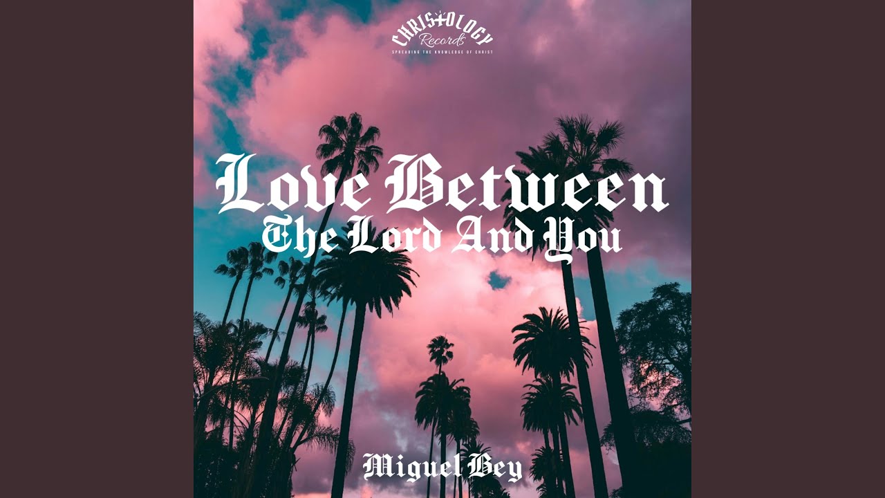 Love Between The Lord And You (Hi' N Fly)