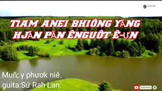 ?TLAM ANEI BHIÔNG ÊYĂNG HJAN PĂN ÊNGUÔT ÊƯN /COVER/Y PHUOK NIÊ...!