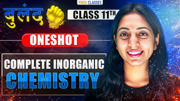 Complete INORGANIC chemistry in ONE SHOT by SAKSHI VORA | JEE mains & Adv