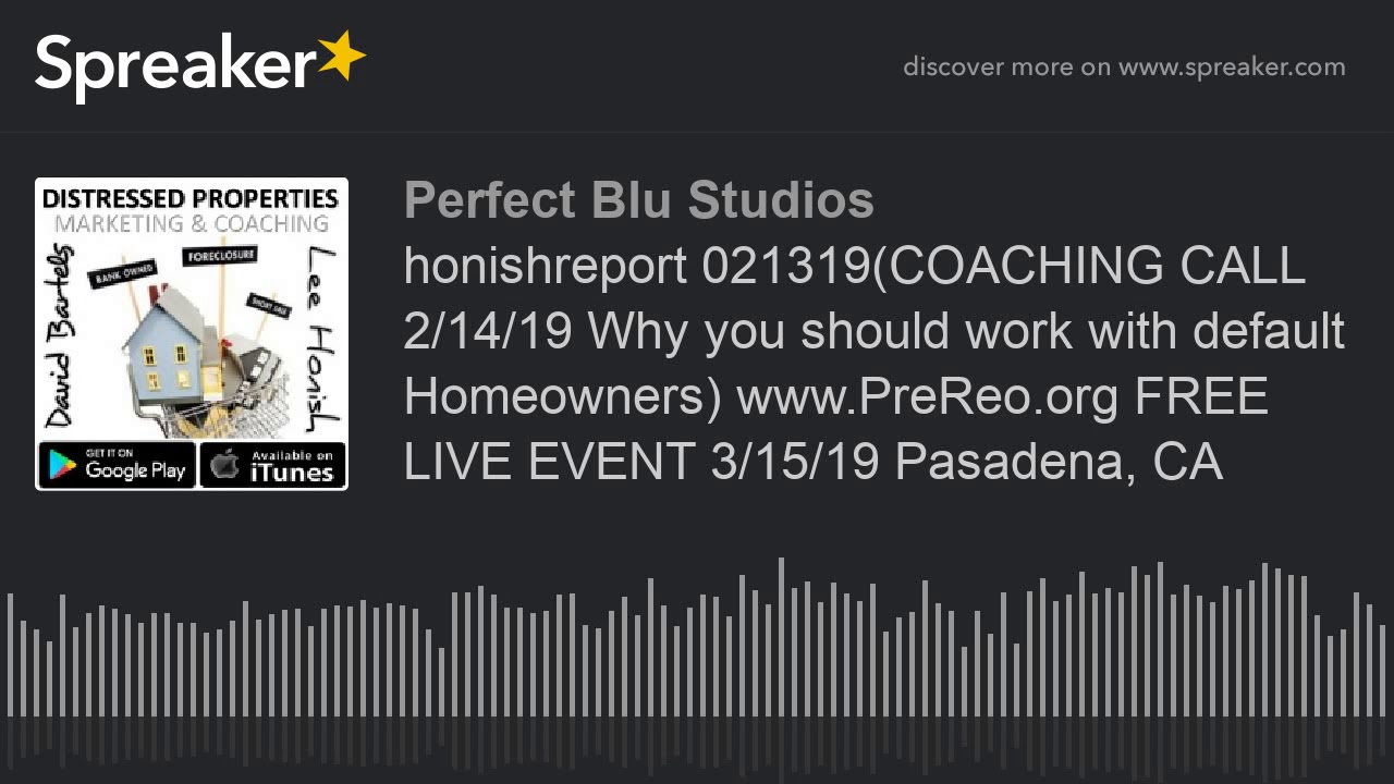 video phone beyonce mp3 honishreport 021319(COACHING CALL 2/14/19 Why you should work with default Homeowners) www.PreReo.or