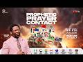 PROPHETIC PRAYER CONTACT 3RD JUNE 2026 