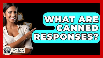 What Are Canned Responses? - TheEmailToolbox.com