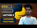 Python Advanced Functions | DSA in Python Lecture 8 | Lambda Function | Closures | Decorators