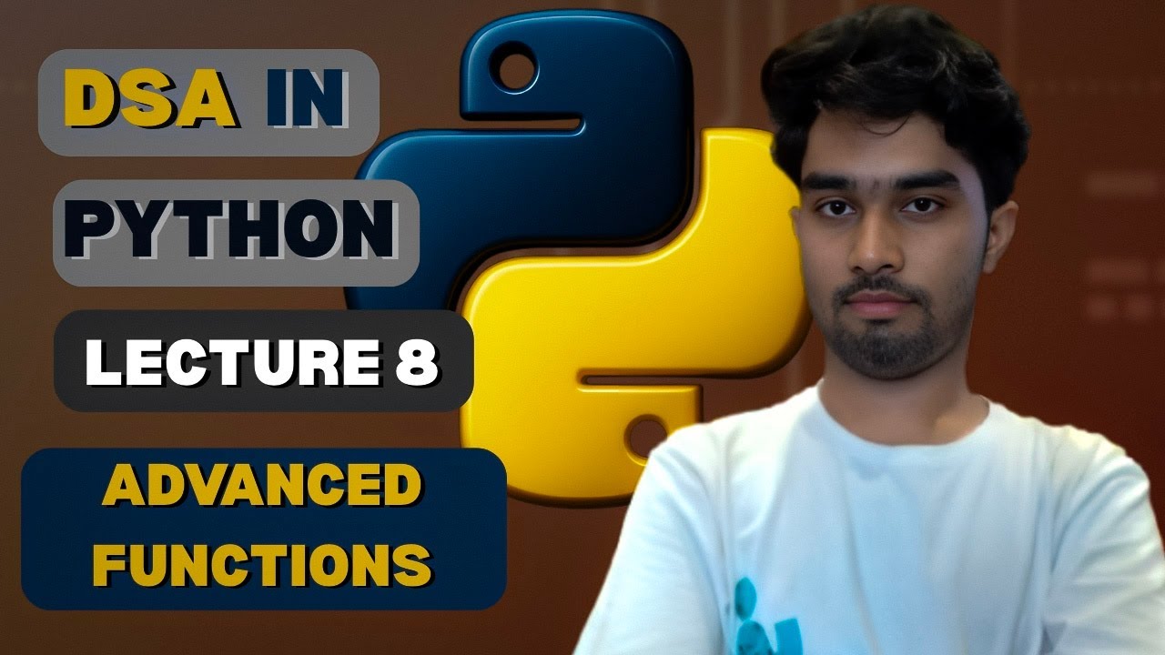 Python Advanced Functions | DSA in Python Lecture 8 | Lambda Function ...