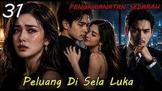 Episode 31 Menjemput Peluang Di Sela Luka