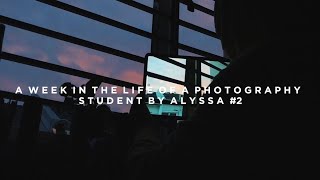 Alyssa's Vlog #2 | A Week In The Life Of A Photography Student Alyssa's Vlog #2 | A Week In The Life Of A Photography Student