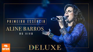 Primeira Essência | Aline Barros Ao Vivo - Deluxe #Shorts