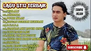 LAGU ST12 TERBAIK FULL ALBUM (tanpa iklan)