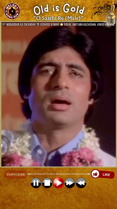 O Saathi Re 🎬 Muqaddar ka Sikandar 🎙️Kishore Kumar ⭐ Amitabh Bachchan, Vinod Khanna, Rakhi (1978)