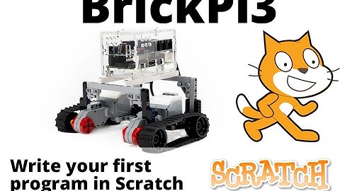 Write your First Scratch Program for the BrickPi3 Robot.