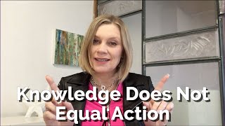 #leadershiptruth - Knowledge Does Not Equal Action