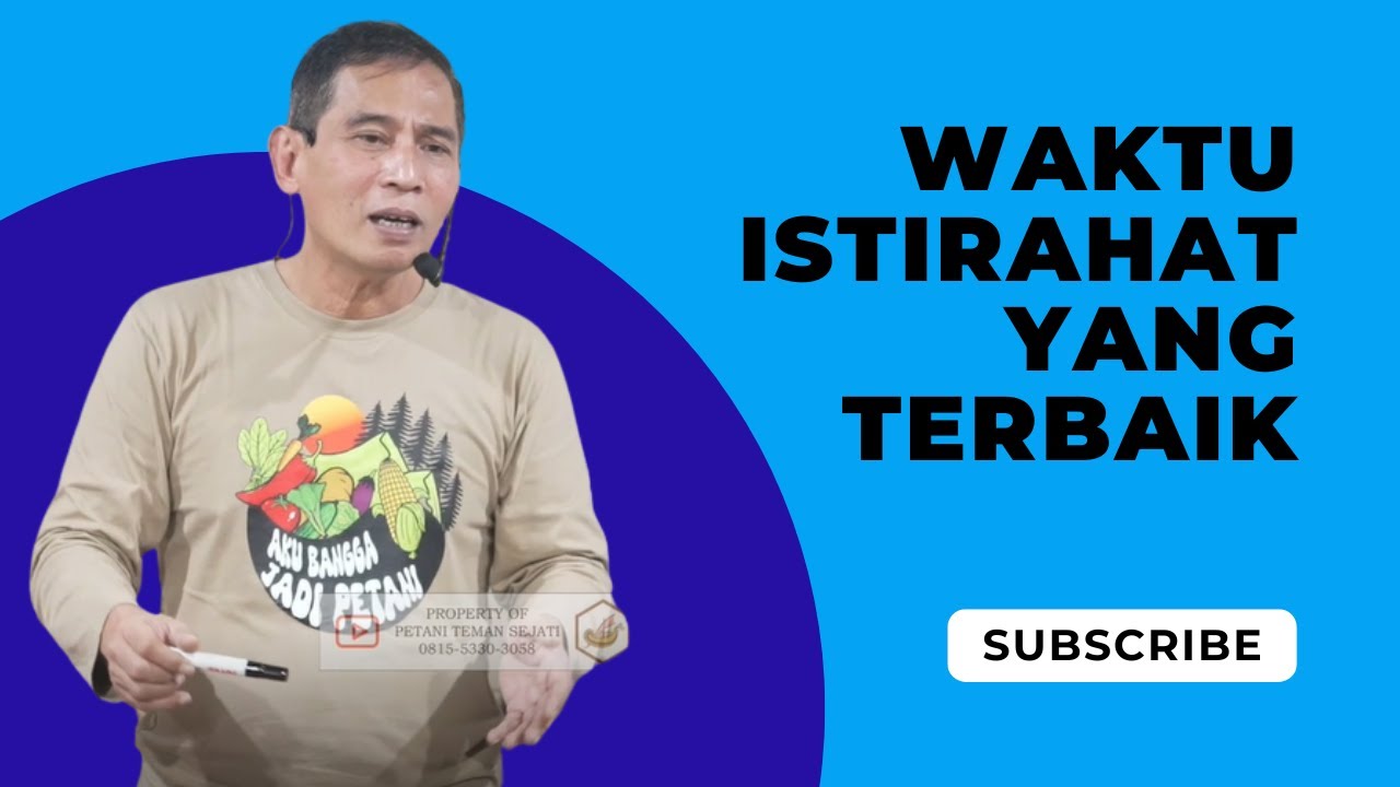 Waktu Istirahat Yang Terbaik