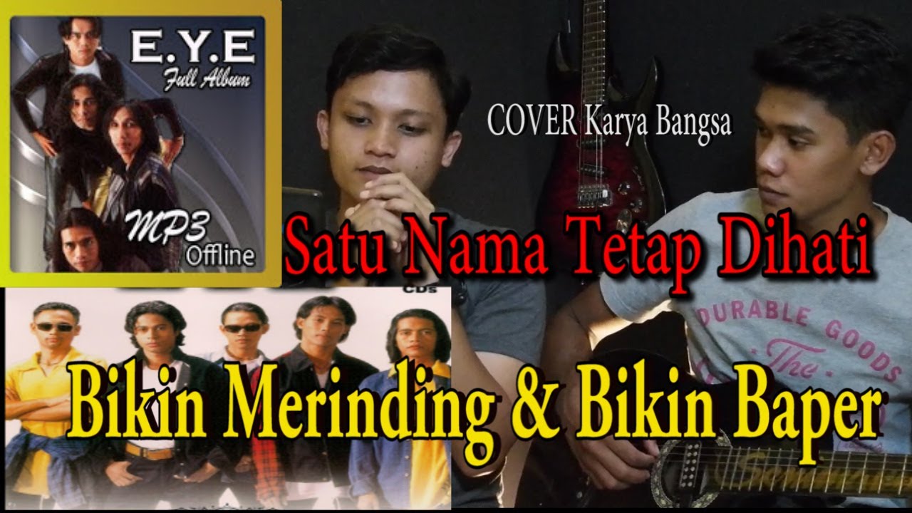 EYE-( SATU NAMA TETAP DIHATI ) COVER Karya Bangsa