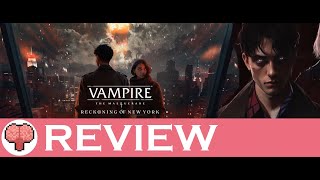 Vampire: The Masquerade - Reckoning of New York Review