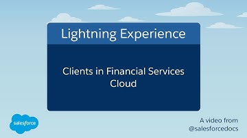 Clients in Financial Services Cloud | Salesforce