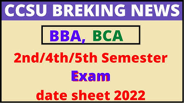 CCSU BBA/BCA exam date 2022 | ccsu bba exam date sheet 2022 | ccsu bca exam date sheet 2022