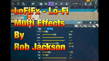 LoFiFx - Lo-Fi AUv3 Multi Effects by Rob Jackson - Walkthrough in Cubasis 3 for the iPad