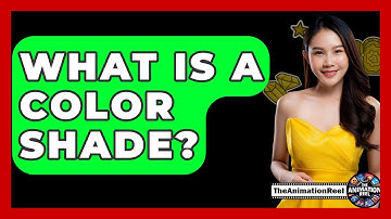 What Is A Color Shade? - The Animation Reel
