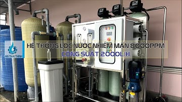 Hệ thống lọc nước nhiễm mặn 8000ppm_Công suất 2000L/H