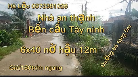 Đất ấp voi an thạnh bến cầu 6x44m nở hậu 12m có nhà cấp 4