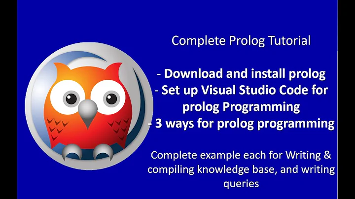 Prolog Installation & use with Visual Studio Code | Write knowledge base & Query in3 different tools