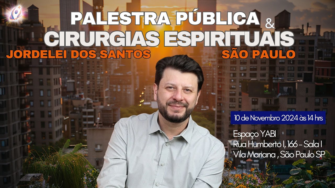 Palestra Pública & Cirurgias Espirituais - São Paulo