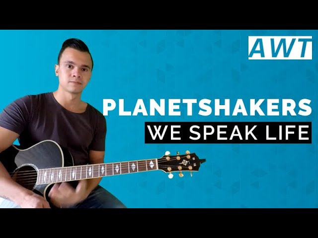 We speak life - Planetshakers (easy guitar chords)