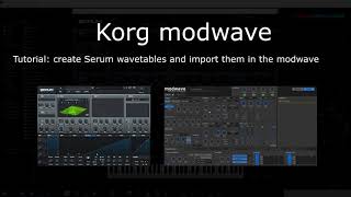 Korg modwave tutorial: Create modwave wavetables in Serum