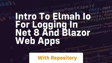 intro to elmah io for logging in net 8 and blazor web apps