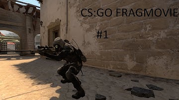 CS:GO Fragmovie #1