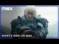 What's New In August 2024 | Max