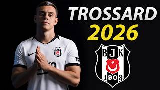 Leandro Trossard ● Welcome to Beşiktaş 2026 ⚪⚫🇧🇪 Best Goals, Assists & Skills