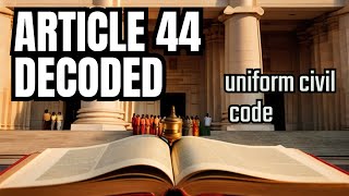 What is Uniform Civil Code in India | Article 44 #UCC #UniformCivilCode