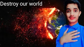 Destroying the earth@Not_MH_Gamerz screenshot 2