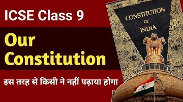 Our Constitution - class 9 icse | Civics | One Shot | English for All