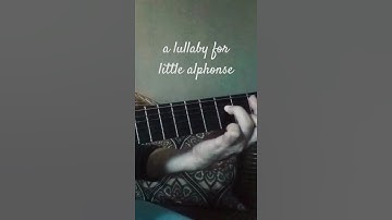 Thumbnail of A Lullaby for Little Alphonse